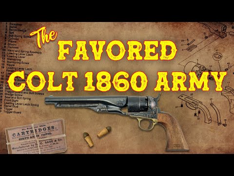 The Favored Colt 1860 Army