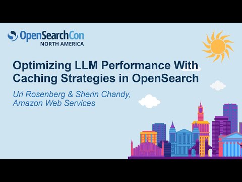 Optimizing LLM Performance With Caching Strategies in OpenSearch