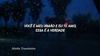 Kodaline - Brother {Tradução/Translation}