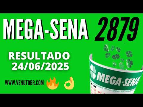 🍀 Resultado Mega-Sena 2879, resultado da mega-sena de hoje concurso 24/06