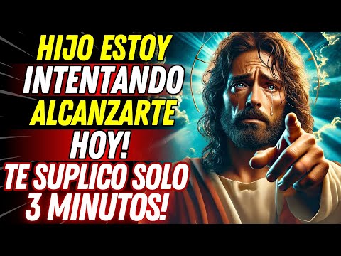 🙏DIOS ESTÁ TRATANDO DE HABLAR CONTIGO HOY! ¡NO DESPRECIES AL CREADOR! - mensaje de dios hoy