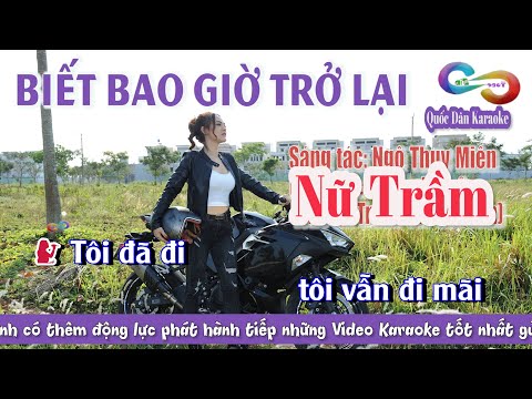 Karaoke Biết Bao Giờ Trở Lại | Bossa Nova | Tone Nữ Trầm (Gm,Tp:100) | Quốc Dân Karaoke