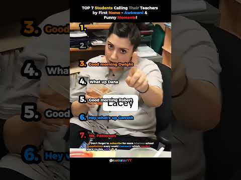 TOP 7 Students Calling Their Teachers by First Name – Awkward & Funny Moments!