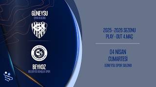 GÜNEYSU BLD. SK - BEYKOZ BLD. SK - ARDVENTURE ERKEKLER SÜPER LİGİ PLAY-OUT 4.MAÇ