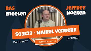 Dartpraat S03E29 - Premier League & NDB Ranking 9 & 10 - Met Maikel Verberk