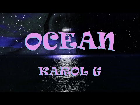 Letra Ocean Karol G Lyrics