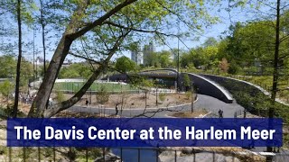 Visit the Davis Center at the Harlem Meer