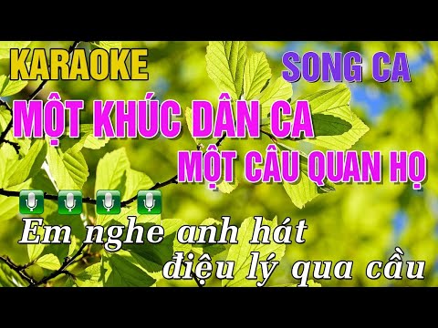 Một Khúc Dân Ca Một Câu Quan Họ Karaoke Song Ca (La thứ)- Beat Chuẩn Nhạc Sống || Trung Hiếu Karaoke