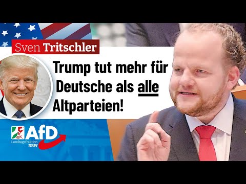 Trump tut mehr für Deutsche als alle Altparteien! – Sven Tritschler (AfD)