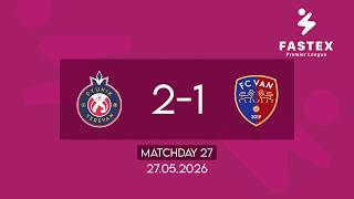 Fastex Premier League. Matchday 27. FC Pyunik - FC Van (27.05.2026)