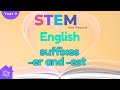 Understanding Suffixes and Comparatives