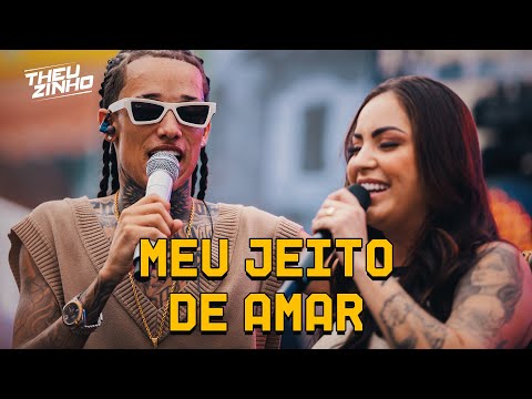Theuzinho, @RaphaelaSantosAFavorita  - Meu Jeito de Amar (Clipe Oficial)
