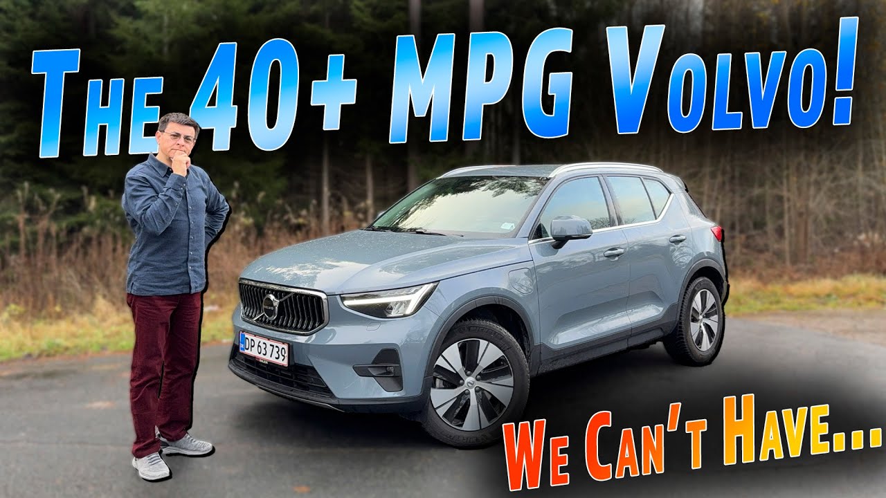 Volvo's XC40 Plug-In Hybrid Is The 40 MPG Hybrid We Need. But Can't Get.