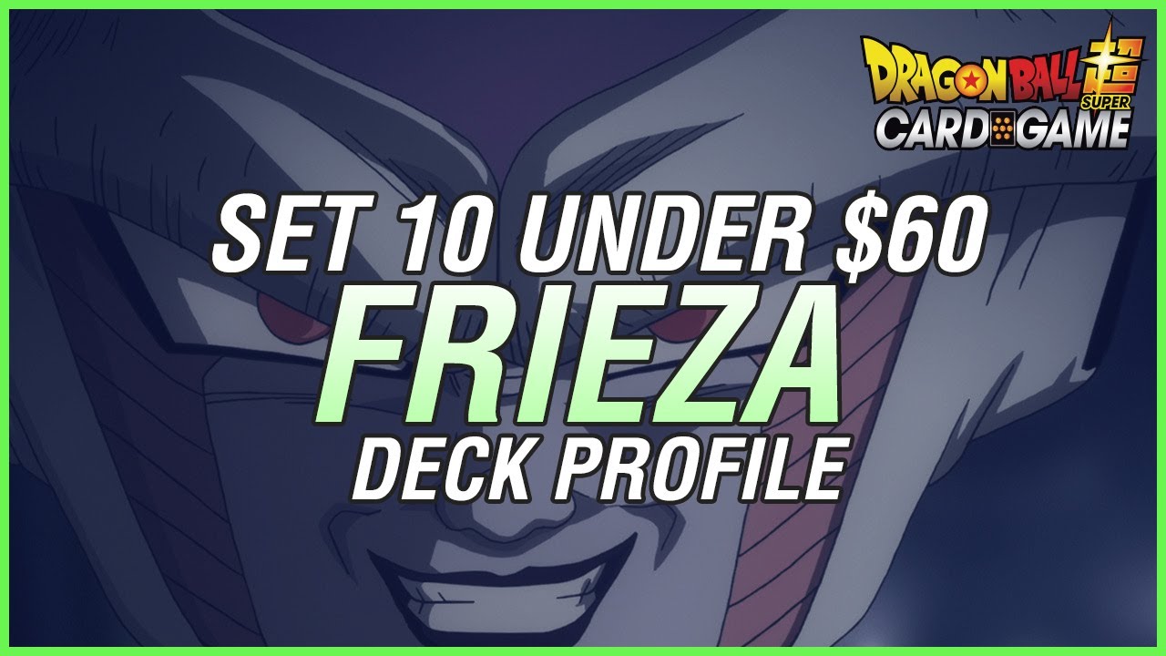 Set 10 Under $60: Hand Control Starter Deck Frieza! | Dragon Ball Super Card Game Deck Profile