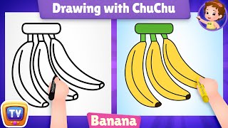 How to Draw a Banana? - More Drawings with ChuChu - ChuChu TV Drawing Lessons for Kids