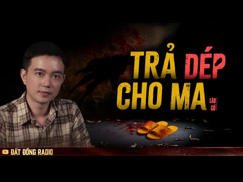 Nghe truyện ma : TRẢ DÉP CHO MA - Series chuyện ma miền Tây "Ma Trong Xóm Đất" P1