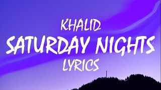 Khalid kane brown - saturday nights remix mp3 download