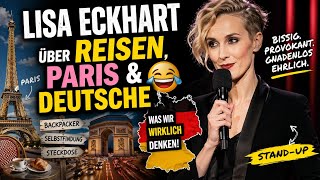 Lisa Eckhart über Reisen, Paris & Deutsche 😂 | Stand-up