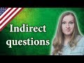 Indirect Questions and Their Characteristics