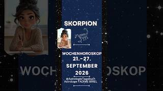 SKORPION 21-27 September 2026 Wochenhoroskope Astrologin Fadime Birel #astrologie #skorpion