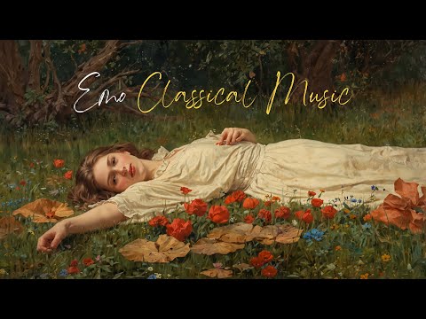 Emo Classical Music: Classical Music Connects The Heart & Soul | Chopin Debussy, Liszt...