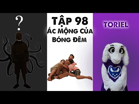PHÁP SƯ GANGSTER [TẬP 98] Ác Mộng Của Bóng Đêm Và Sự Xuất Hiện Của Bà Dê Toriel