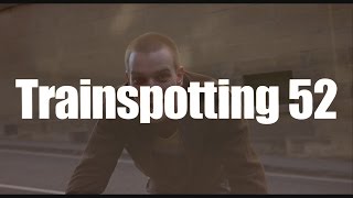 Trainspotting 52 - Part 2: "Unfair Judgment"