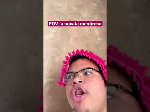 A NOVATA MENTIROSA