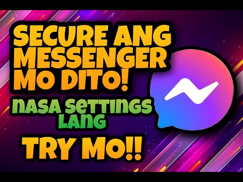 SURE KABA NA SAFE ANG MESSENGER MO? | PAANO I-LOCK ANG MESSENGER APP: SIGURADONG SECURED KA NA!