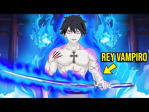 🔶REY VAMPIRO OBTIENE PODERES DEL INFRAMUNDO PARA REENCARNAR A SU NOVIA MUERTA | Resumen anime