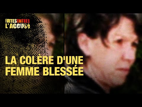 Faites Entrer l'Accusé : Sylviane Fabre, la colère d'une femme blessée