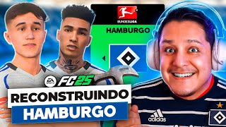 RECONSTRUINDO O HAMBURGO! FC 25 Modo Carreira 🩵🏆