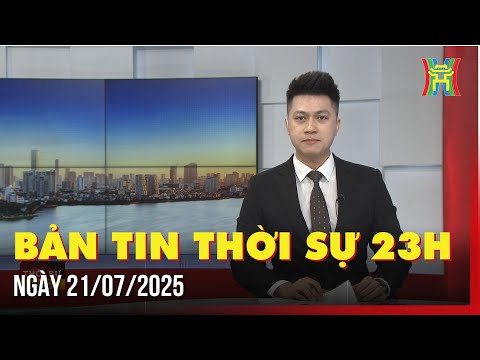 Thời sự Hà Nội 23h ngày 21/07/2025: Ngày mai bão số 3 Wipha đổ bộ vào đất liền nước ta