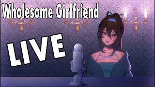 Wholesome GF ASMR LIVE: Chilling on this Saturday Evening~ [Just Chatting]