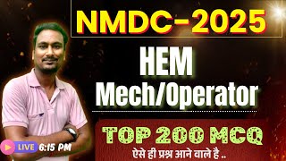 NMDC Recruitment 2025 || HEM Mechanic/Operator Most Important 200 MCQ
