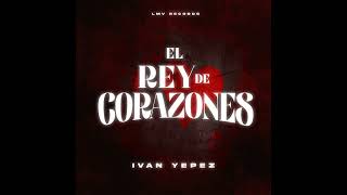 El Rey De Corazones - Ivan Yepez