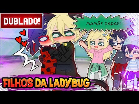 [ DUBLADO ] OS FILHOS DA LADYGUB E CAT NOIR😱 | GACHA CLUB