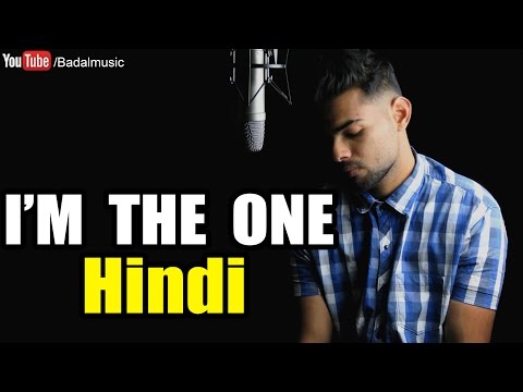 I'm The One - Justin Bieber (Hindi Version) | Badal cover