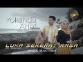 Download Lagu yollanda feat arief - luka sekerat rasa (lirik) Mp3