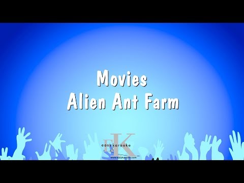 Movies – Alien Ant Farm (Karaoke Version)