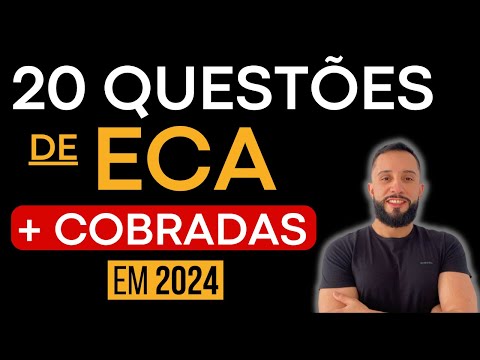 SIMULADO ECA 2024 [As 20 questões + COBRADAS] Estatuto da Criança e do Adolescente ATUALIZADO.