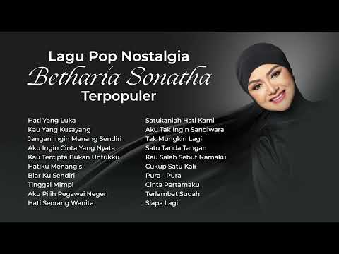 Betharia Sonatha - Album Lagu Pop Nostalgia Betharia Sonatha Terpopuler | Audio HQ