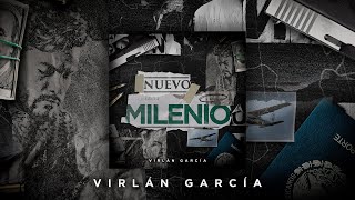 Virlán García - Nuevo Milenio (Video Oficial)