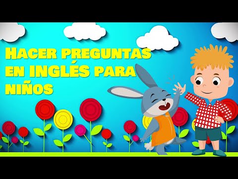 Cómo hacer PREGUNTAS en INGLÉS // Explicado para NIÑOS