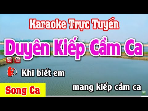 Duyên Kiếp Cầm Ca Karaoke Song Ca – Nhạc Sống Thanh Ngân