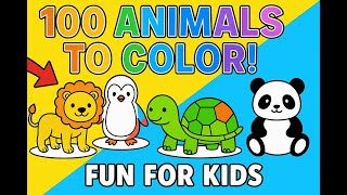 100 Animals to Color! 🐵🦁🐧 | Kids Coloring Book (QR Code Inside)