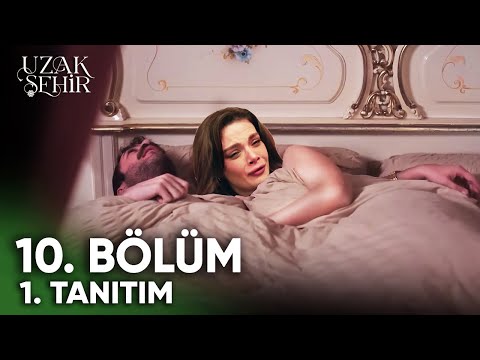 Uzak Şehir 10. Bölüm 1. Fragmanı | "Aşk Gecesi!"