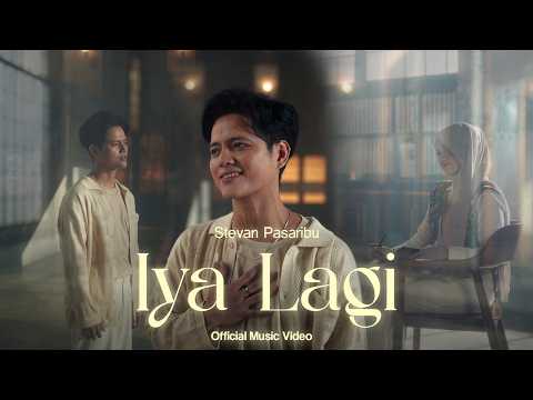 Stevan Pasaribu - Iya Lagi (Official Music Video)