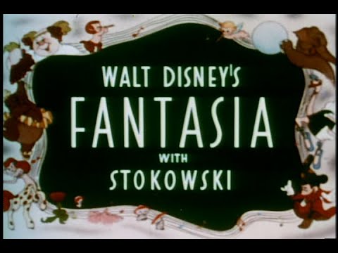 Fantasia - 1941 Theatrical Trailer