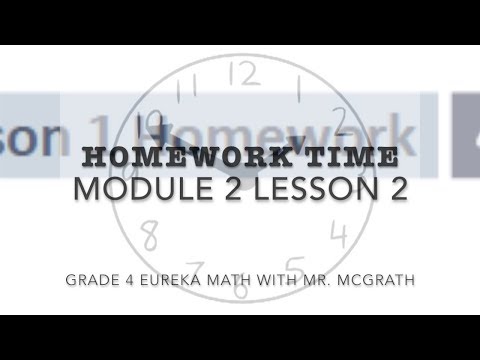 Eureka Math Homework Time Grade 4 Module 2 Lesson 2